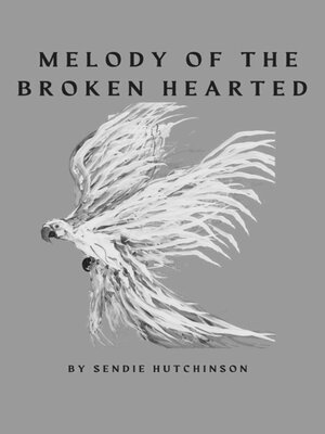 cover image of Melody of the Broken Hearted